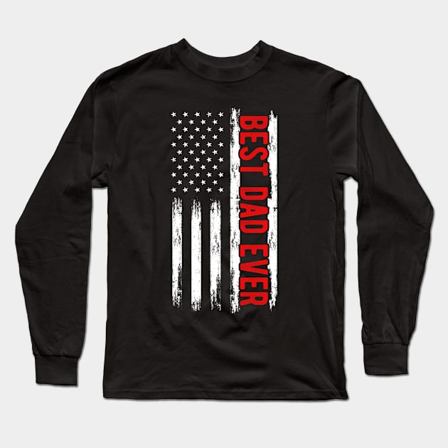 Best Dad Ever Retro American Flag Patriotic USA Long Sleeve T-Shirt by FabulousDesigns